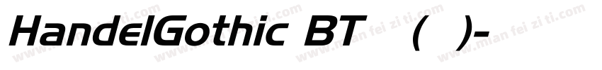 HandelGothic BT 普通(西方)字体转换
